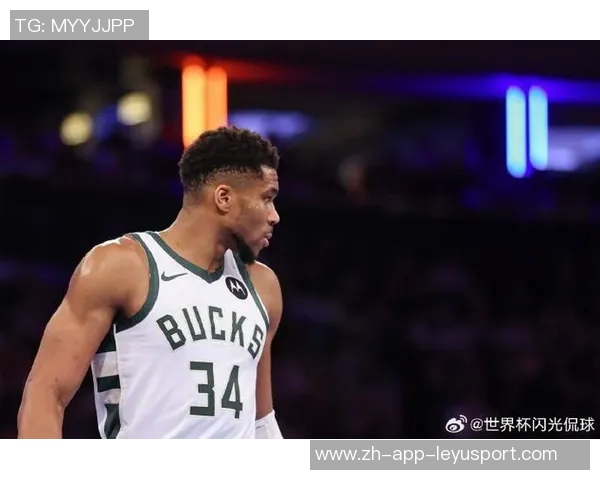 字母哥状态火热场均三十分助雄鹿客战奇才期待精彩表现